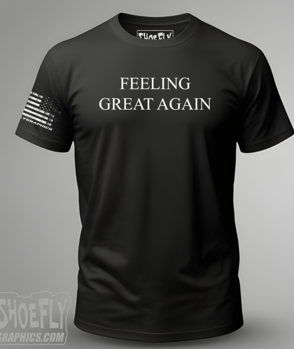 NL3600 Feeling Great Again Tee - Image 3